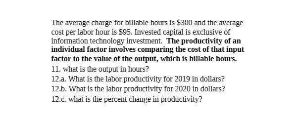  The average charge for billable hours is $300 and the average