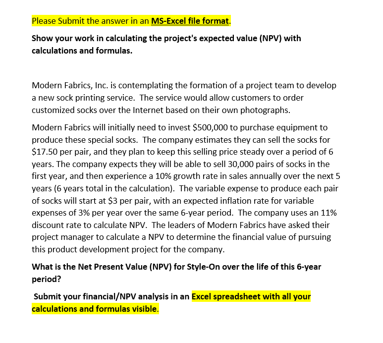 Still confused. help please.Thank you! Please Submit the answer in an MS-Excel