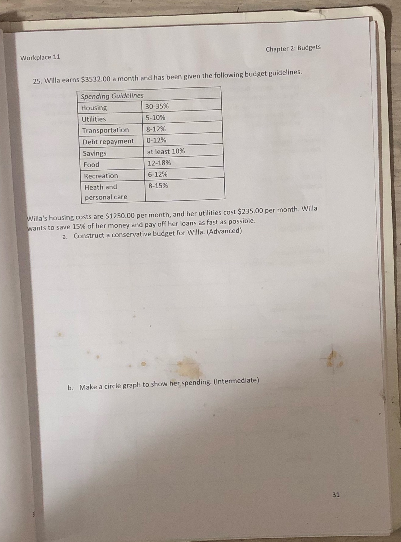 Workplace 11 budgets unit 2.3 Workplace 11 Chapter 2: Budgets 25. Willa