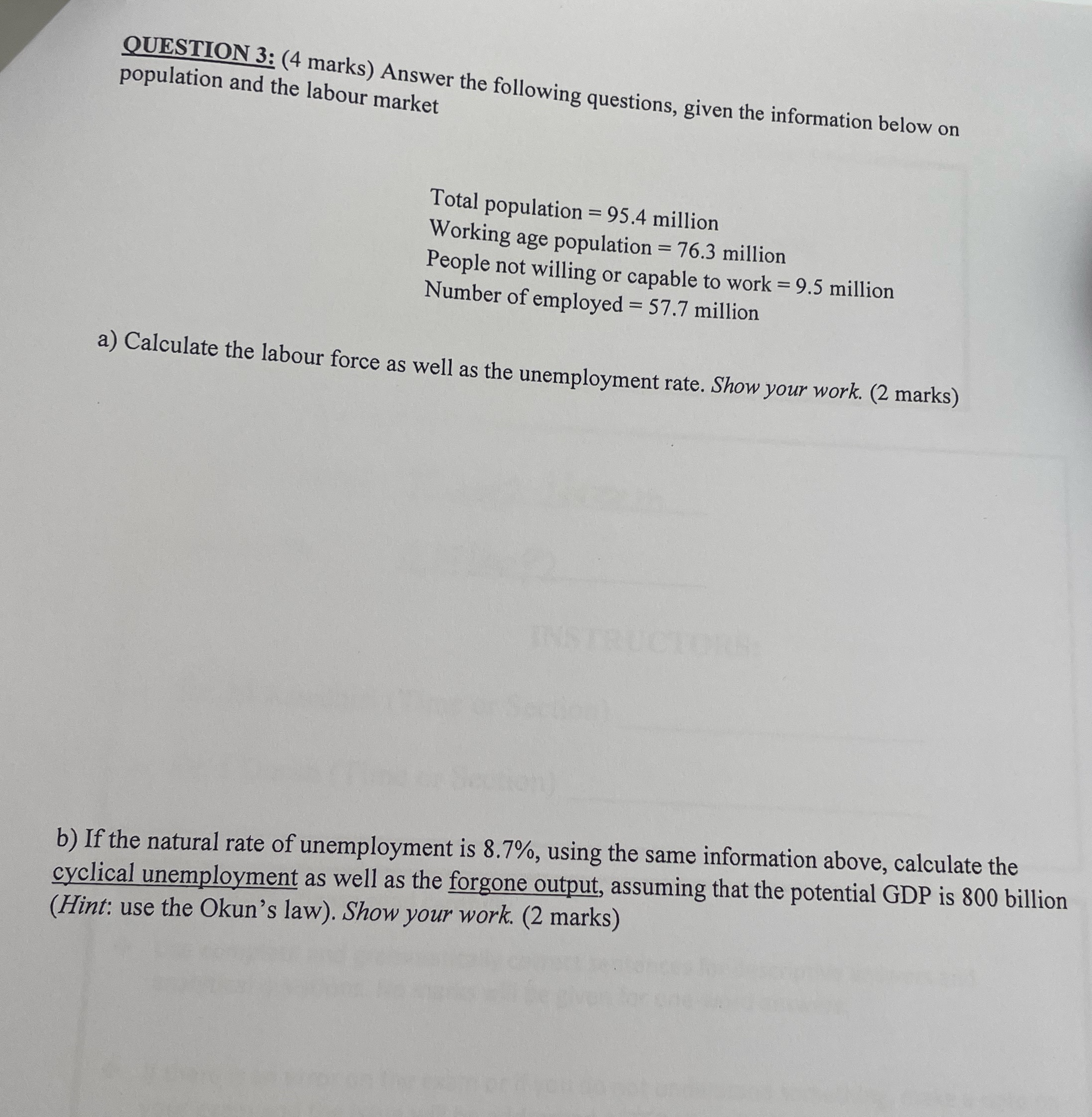  QUESTION 3: (4 marks) Answer the following questions, given the information