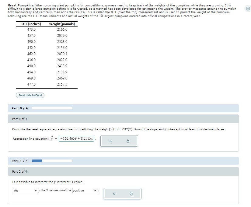 Please write out how you gotten answer for all questions. Great Pumpkins: