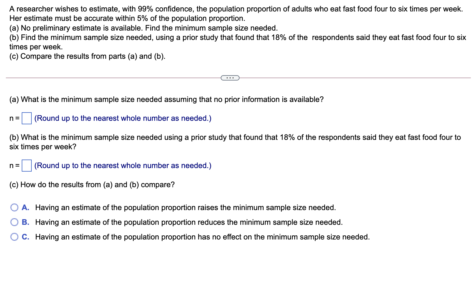 (a) through (c) below. 696 724 840 Assume the population is normally