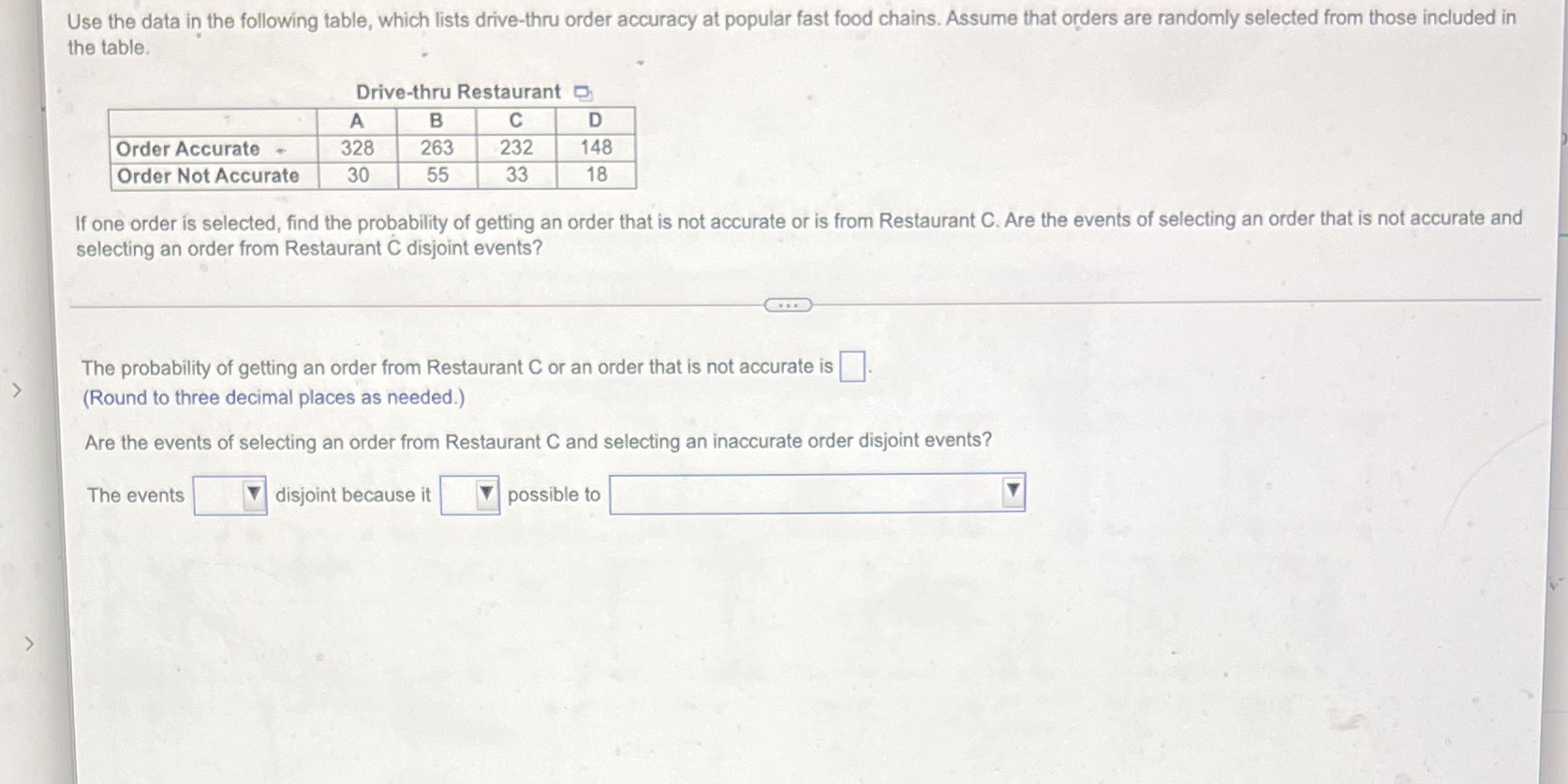  Use the data in the following table, which lists drive-thru order