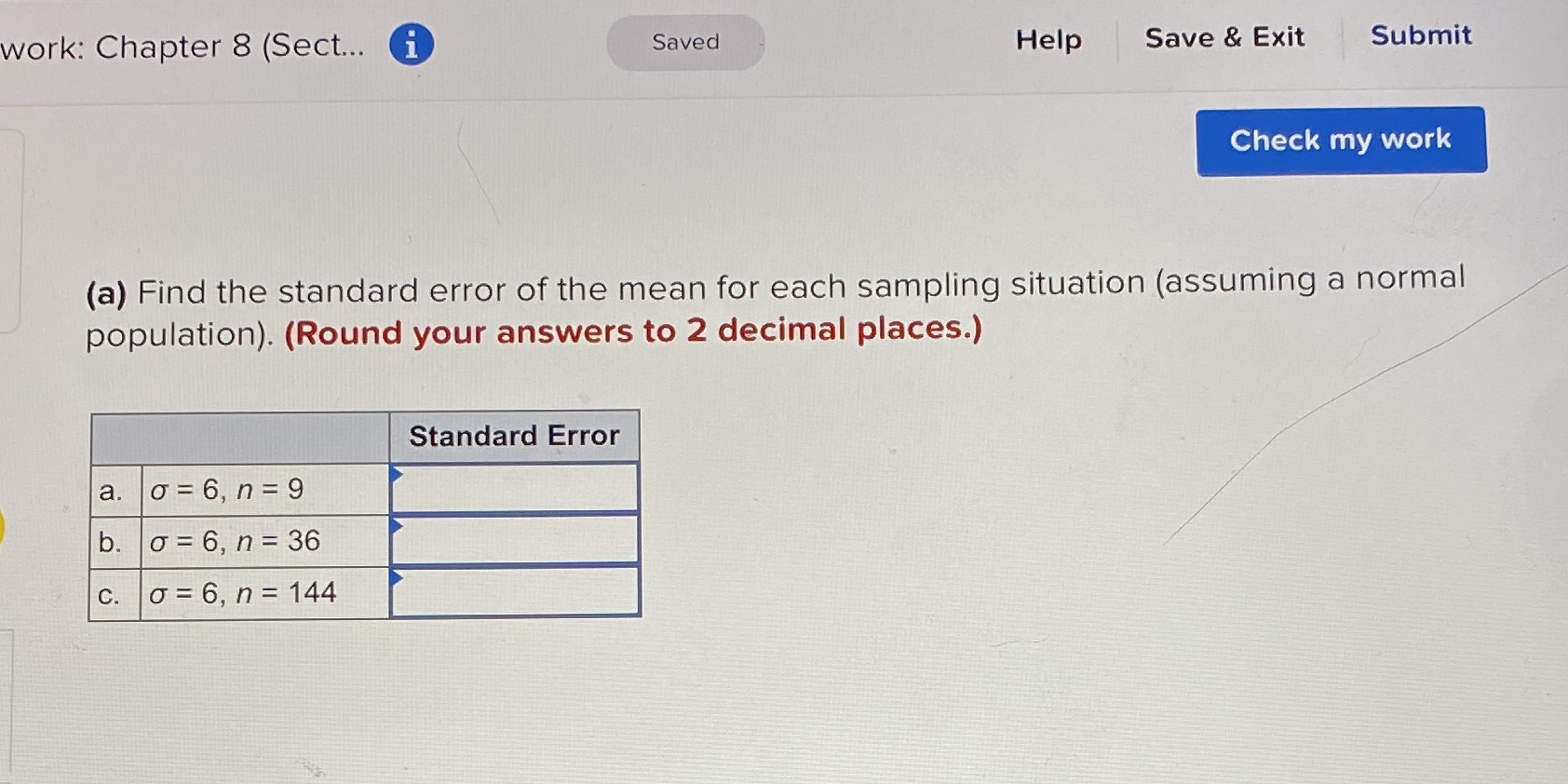 I'm not sure how to solve this work: Chapter 8 (Sect... i