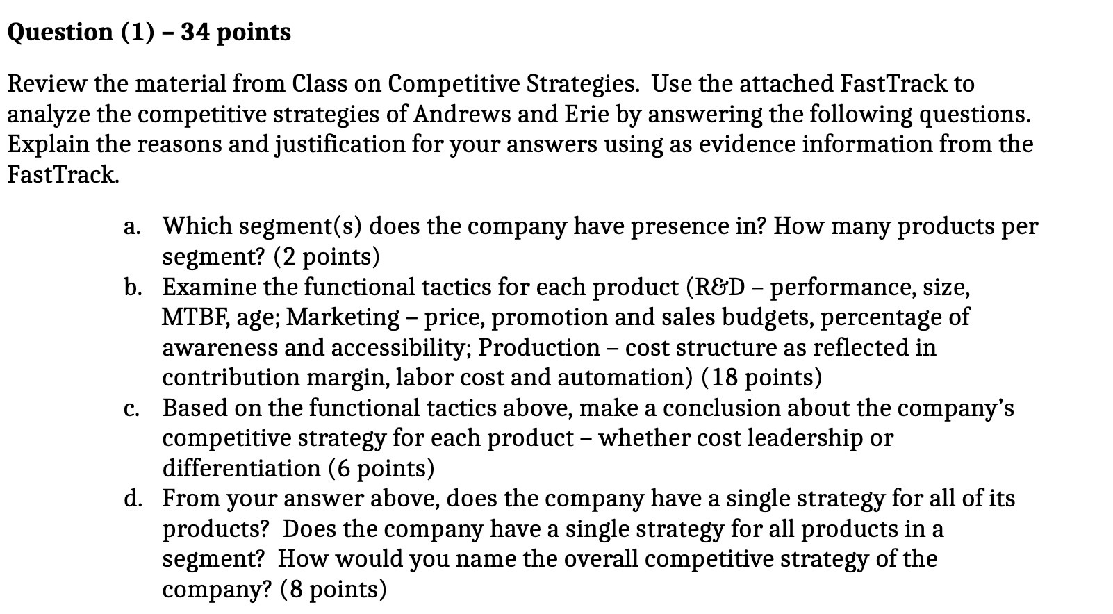  Question (1) 34 points Review the material from Class on Competitive
