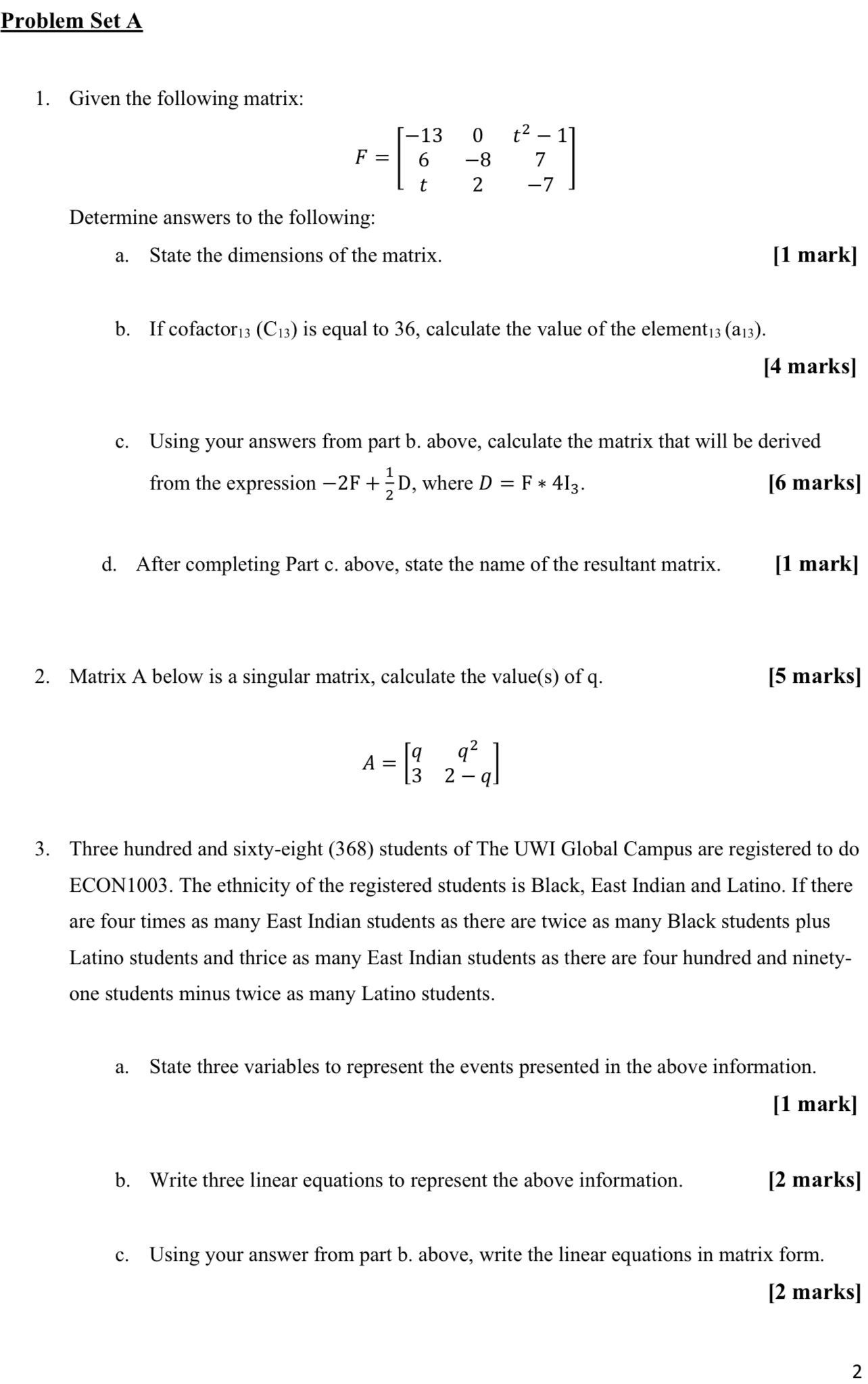 Please provide clear workings for the equations below. Problem Set A 1.