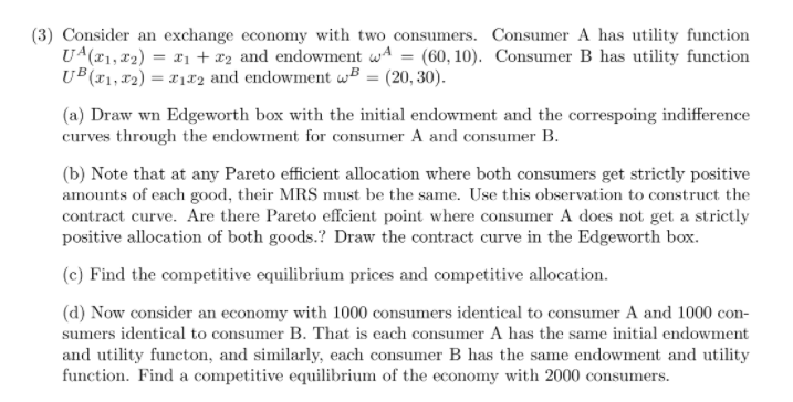 wa = (2,3) and wo = (4, 1). Show this economy in