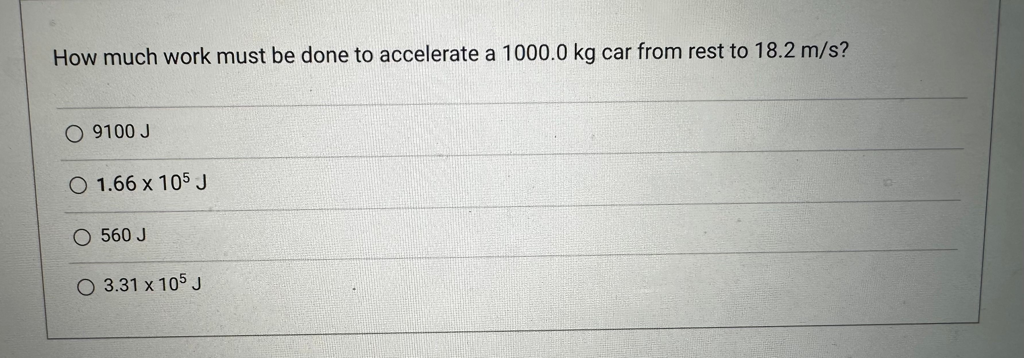 How much work must be done to accelerate a 1000.0 kg
