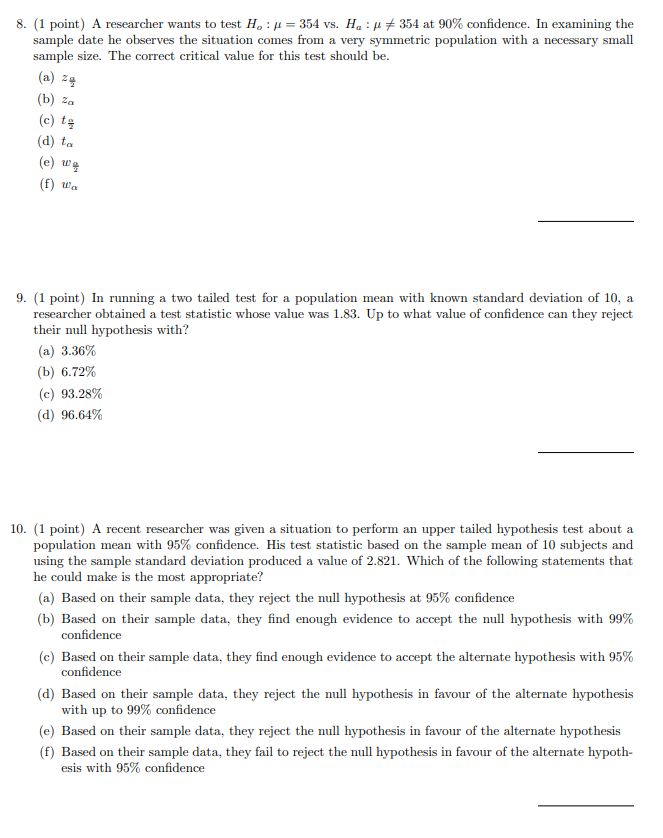 0.2237 (c) 0.2239 (d) 0.4478 2. (1 point) In the past, the