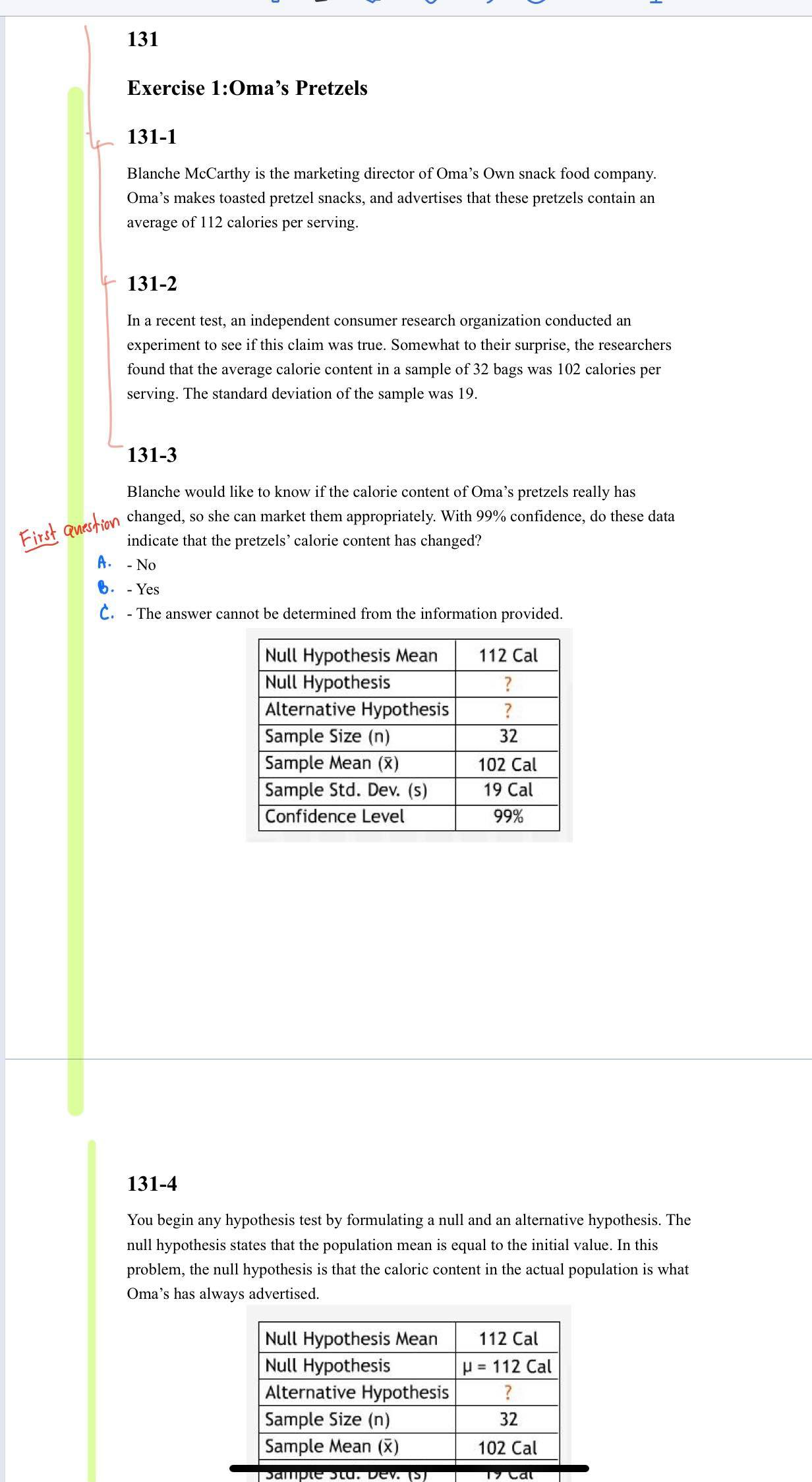 Can you help me answer this question? 131 Exercise 1:0ma's Pretzels .
