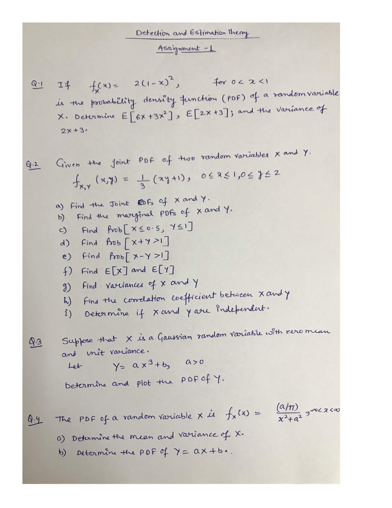  Detection and Estimation Theory Assignment - 1 Q.1 If f(x )