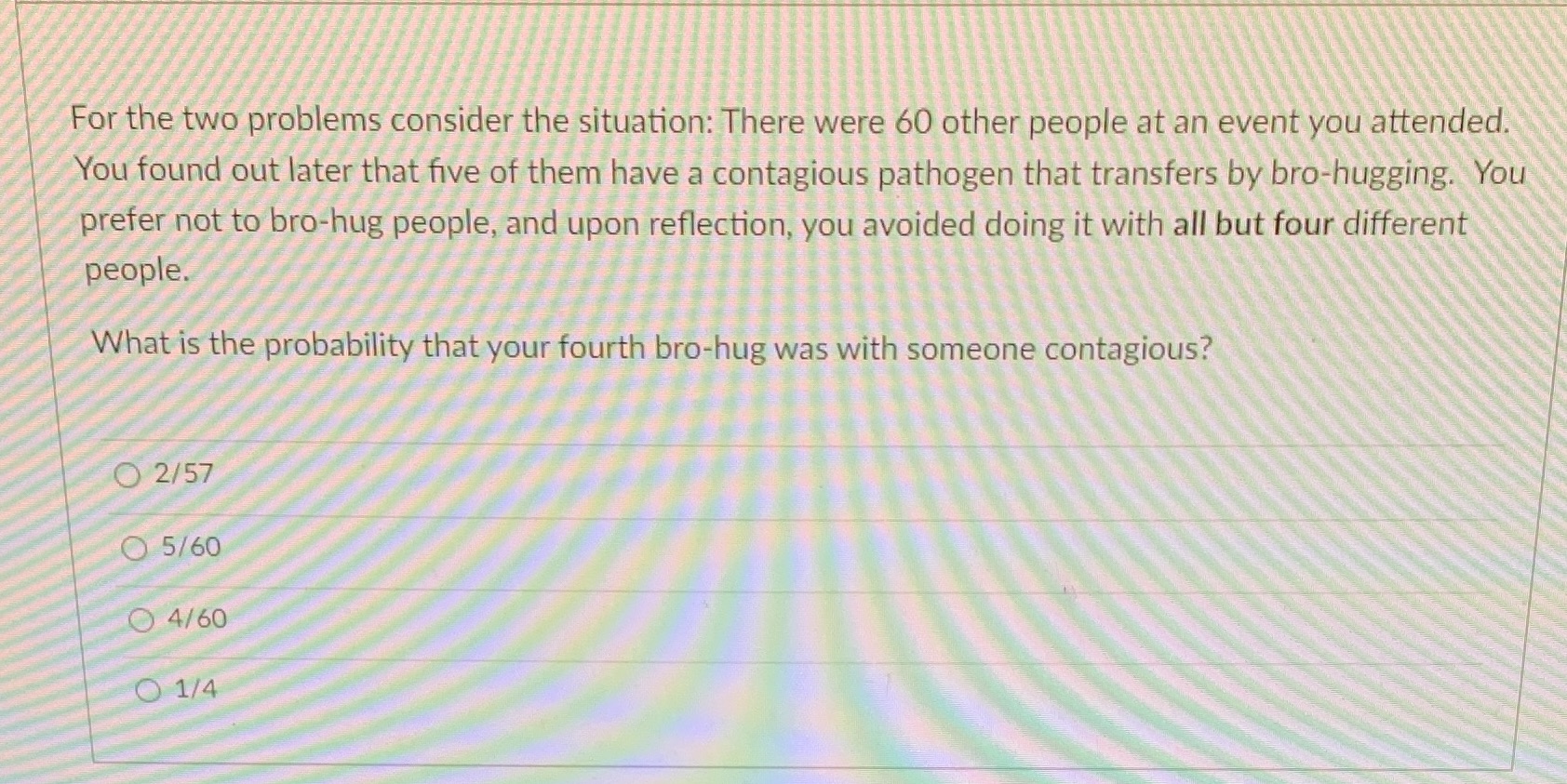 For the two problems consider the situation: There were 60 other