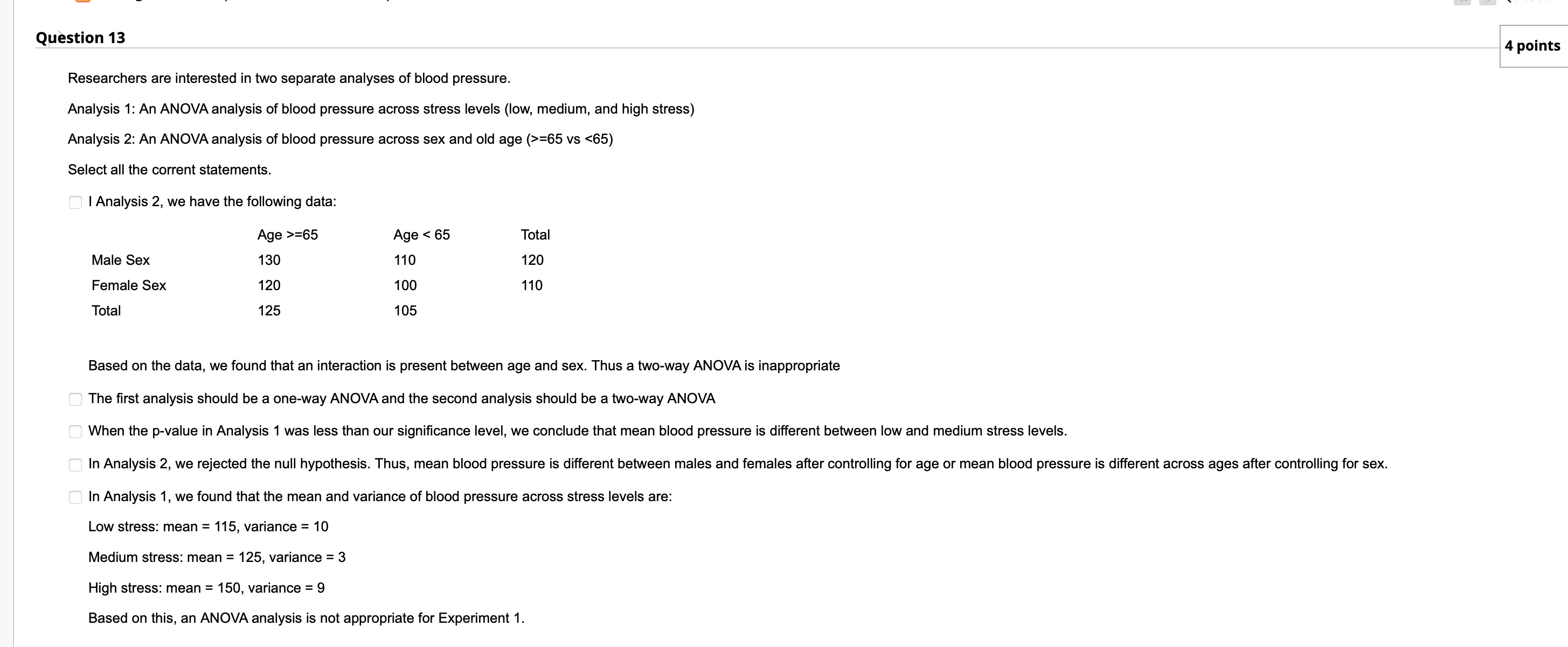 please use r code Quastion 13 4 points Researchers are interested in