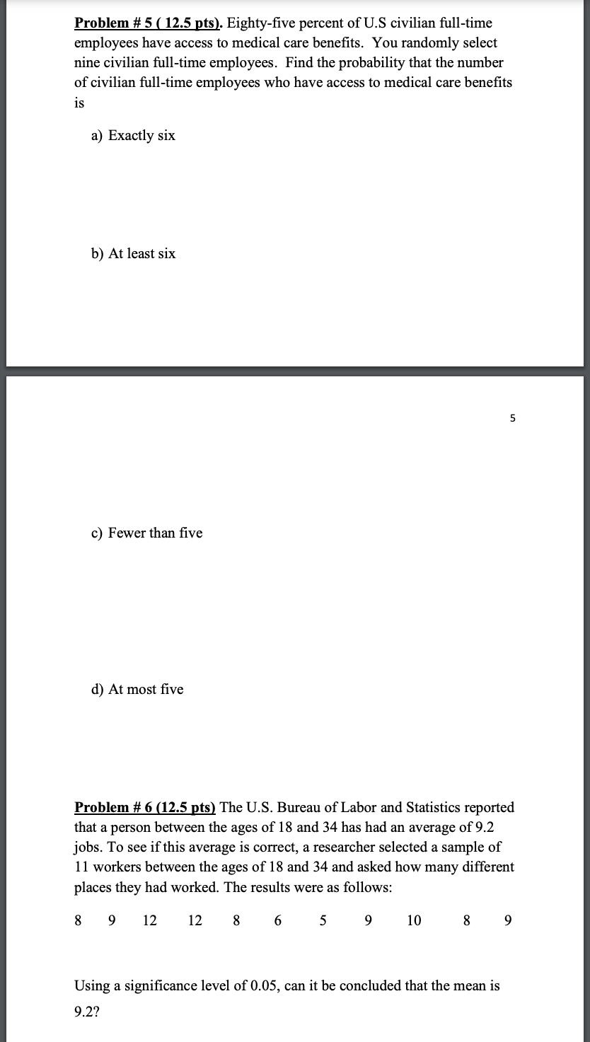 SHOW ALL YOUR WORKPlease answer these two questions thoroughly and I will
