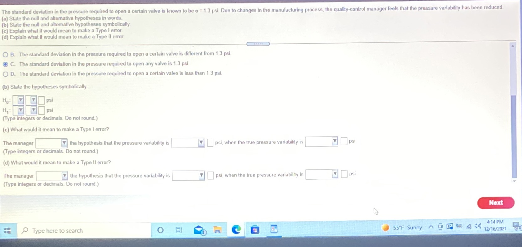  The standard deviation in the pressure required to open a certain