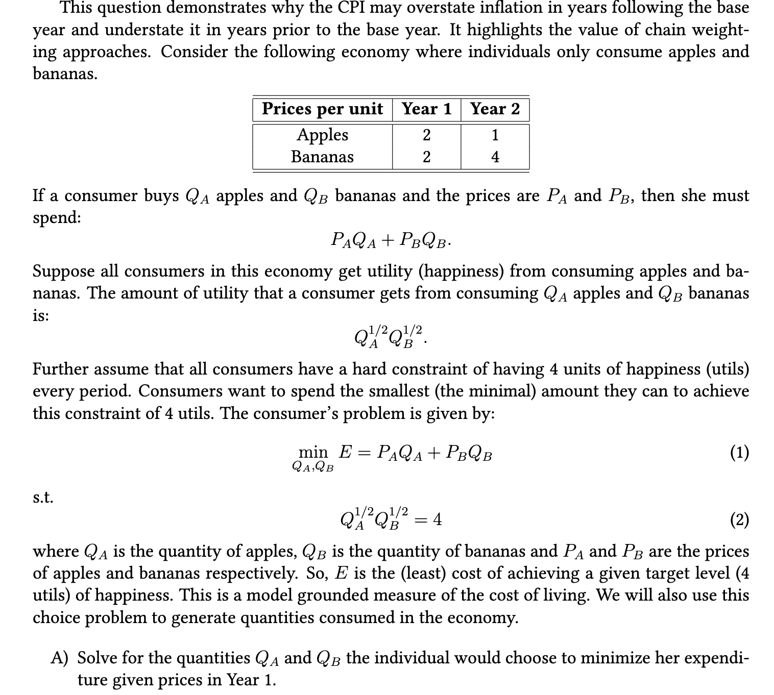  This question demonstrates why the CPI may overstate ination in years