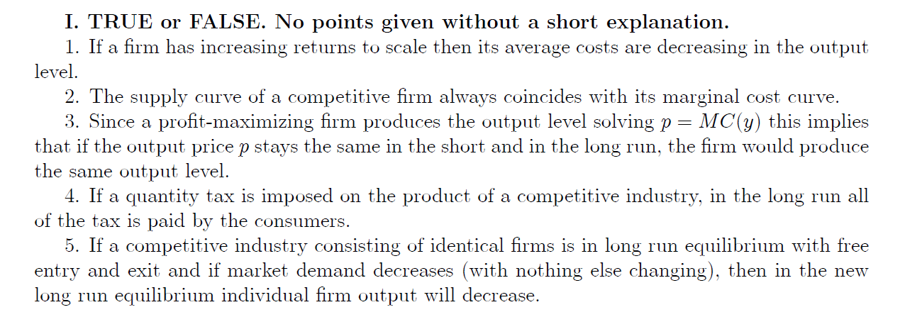  I. TRUE 01' FALSE. No points given without a short explanation.