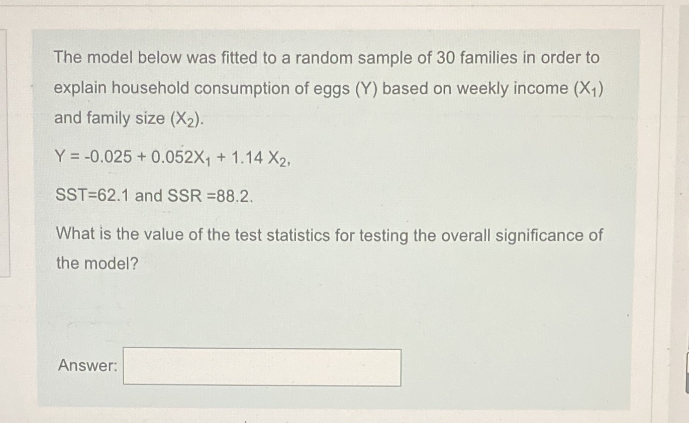  The model below was fitted to a random sample of 30