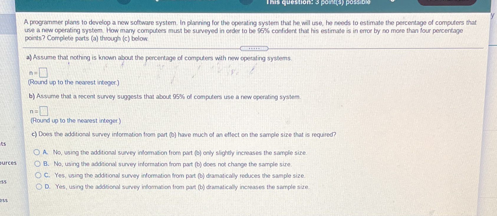 #35 This question: 3 point(s) possible A programmer plans to develop a