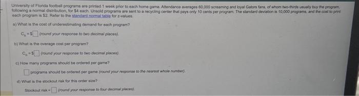  each program is $2. Reler to the standavd nomat thele for