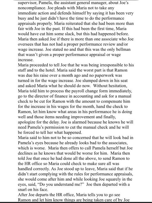 this situation and what needs improvement? 2. What did the Human Resource