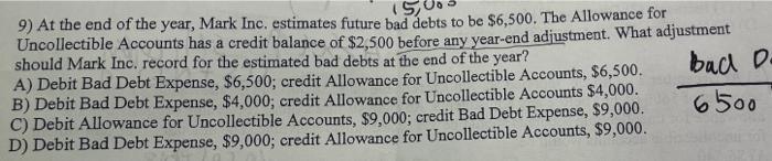 the coreect answer is A, but why? a 9) At the end