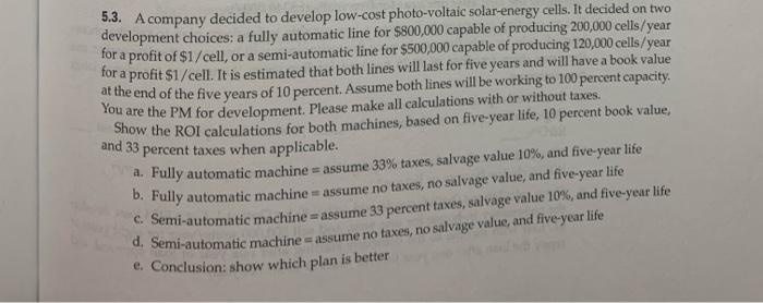  For problem 5.3, you do not have to use the ROI