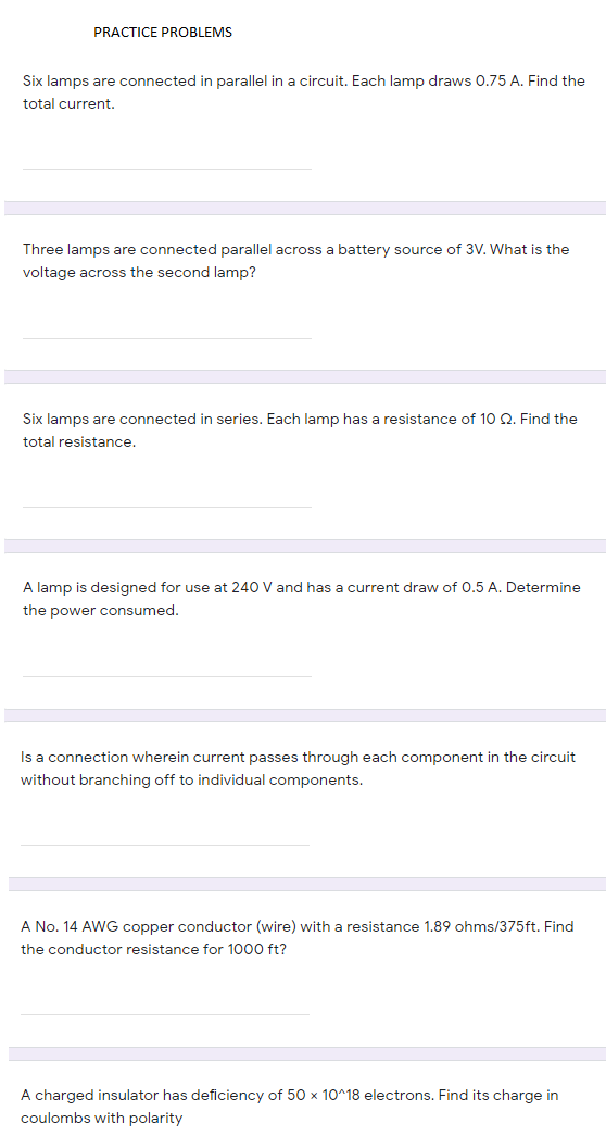  PRACTICE PROBLEMS Six lamps are connected in parallel in a circuit.