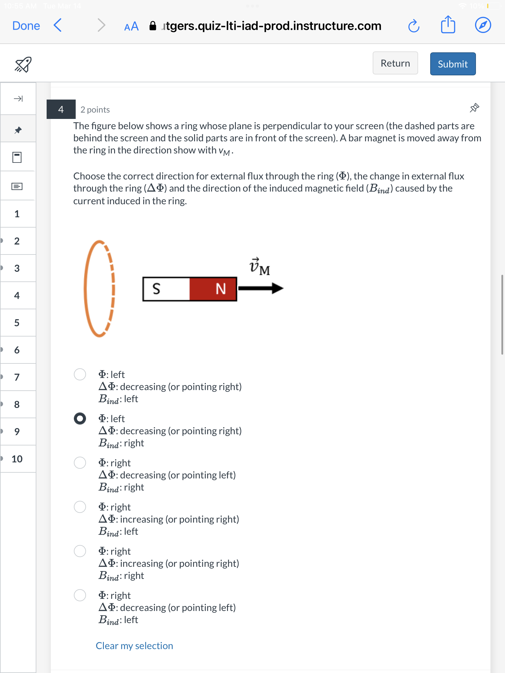 O The magnet passing through the closed ring O There is too