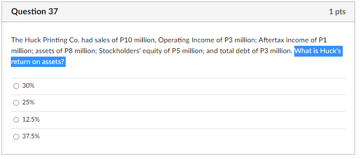 1 pts The Huck Printing Co. had sales of P10 million, Operating