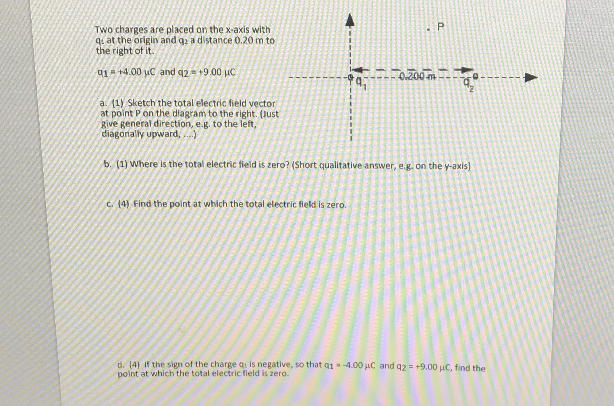 Help a-d Two charges are placed on the x-axis with P qi