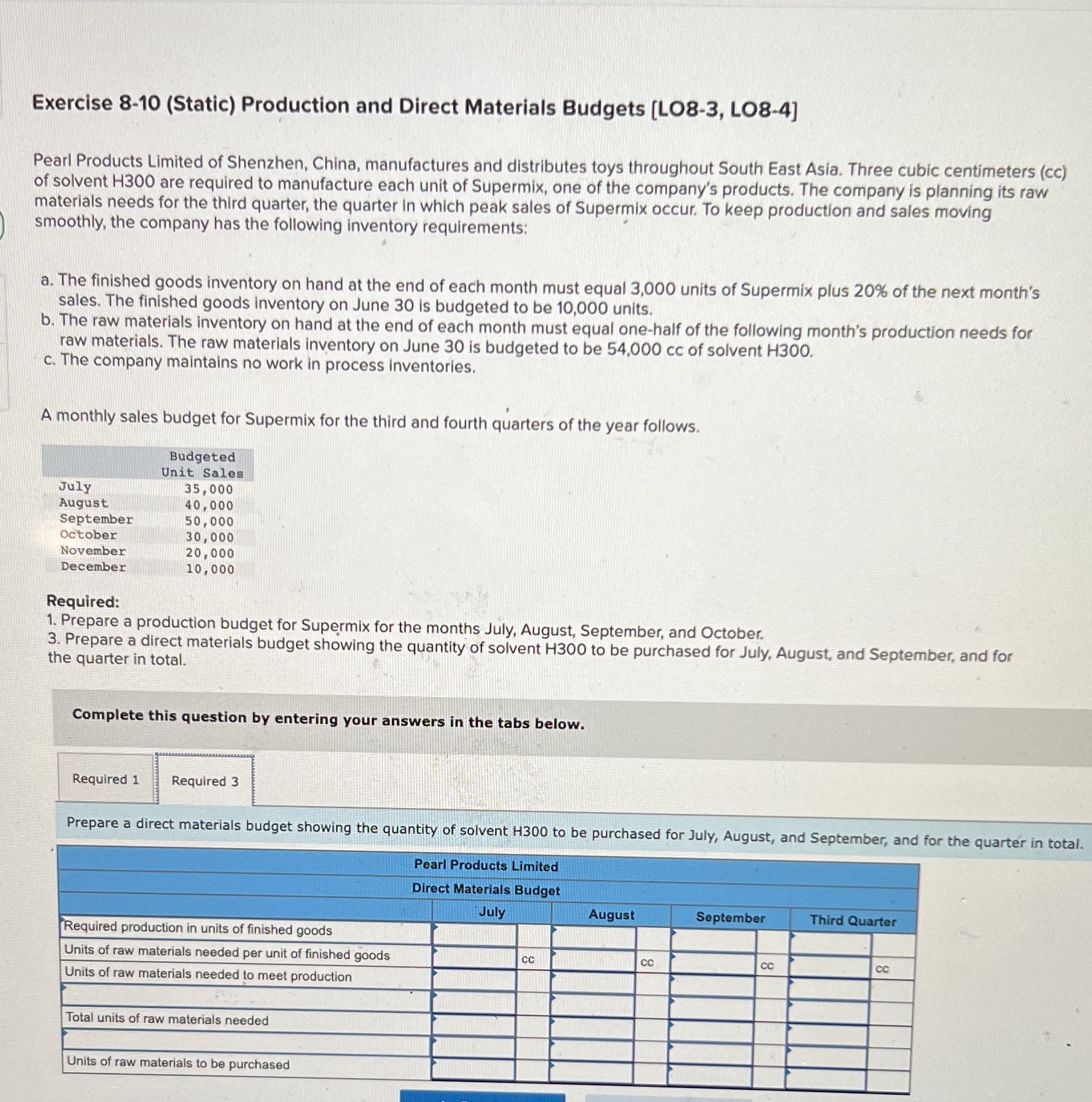  Exercise 8-10 (Static) Production and Direct Materials Budgets [LO8-3, LO8-4] Pearl