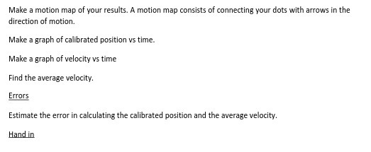  Make a motion map of your results. A motion map consists