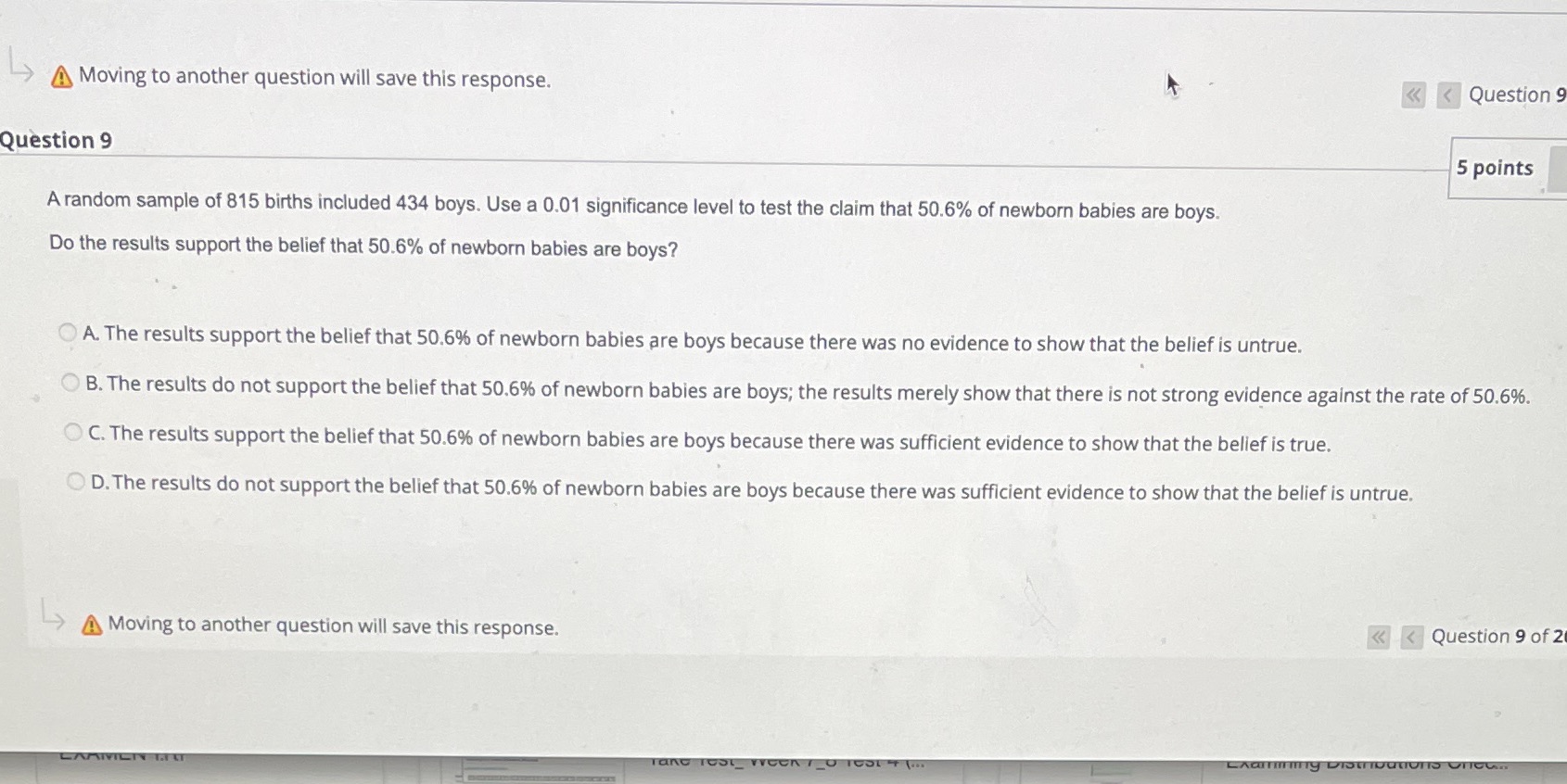 Moving to another question will save this response. Question 9 @ Question