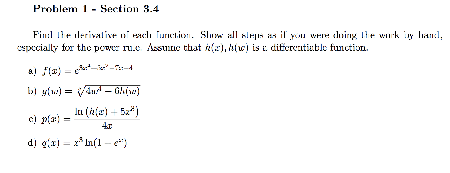  Problem 1 - Section 3.4 Find the derivative of each function.