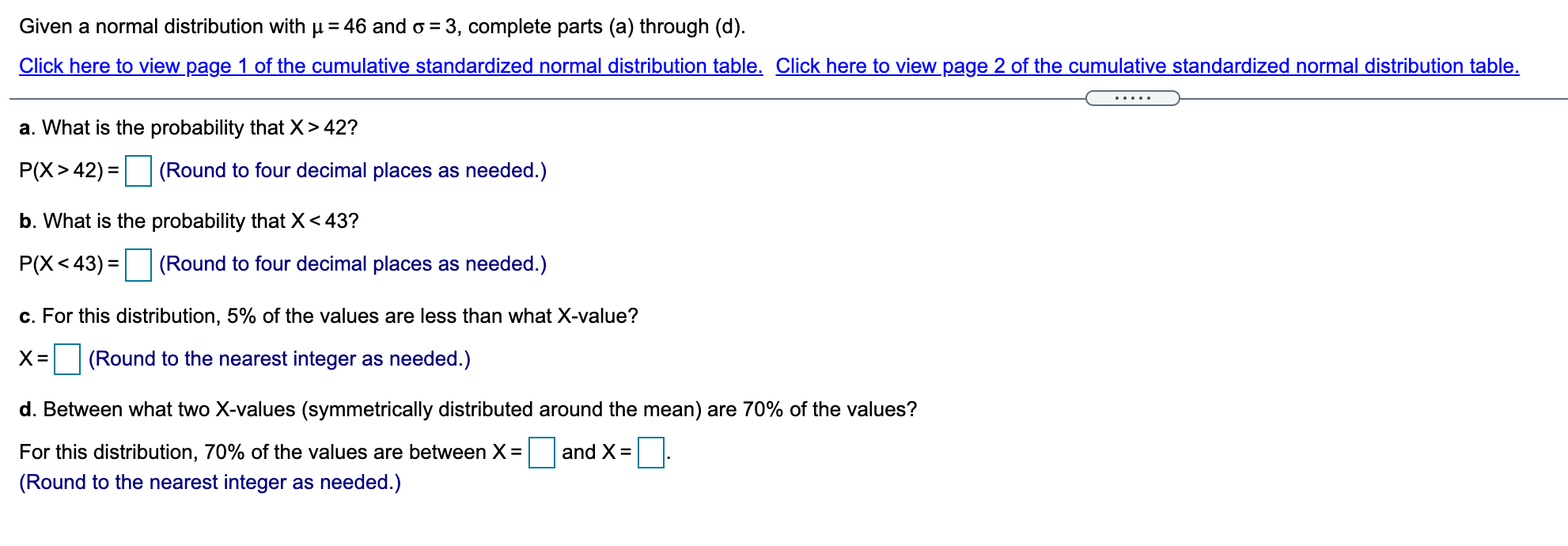  Given a normal distribution with p = 46 and o =