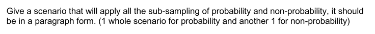 Probability sampling:- Simple random sampling - Cluster sampling - Multistage sampling -
