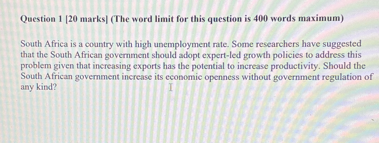  Question 1 [20 marks] (The word limit for this question is