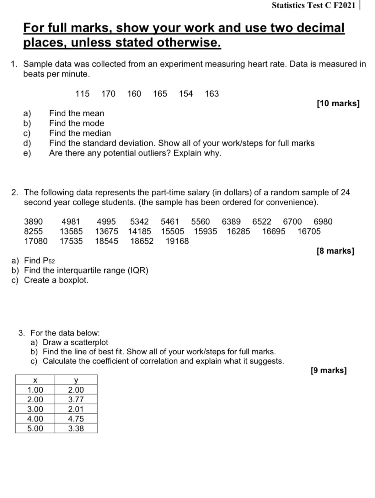 Statistics Test C F2021 For full marks, show your work and