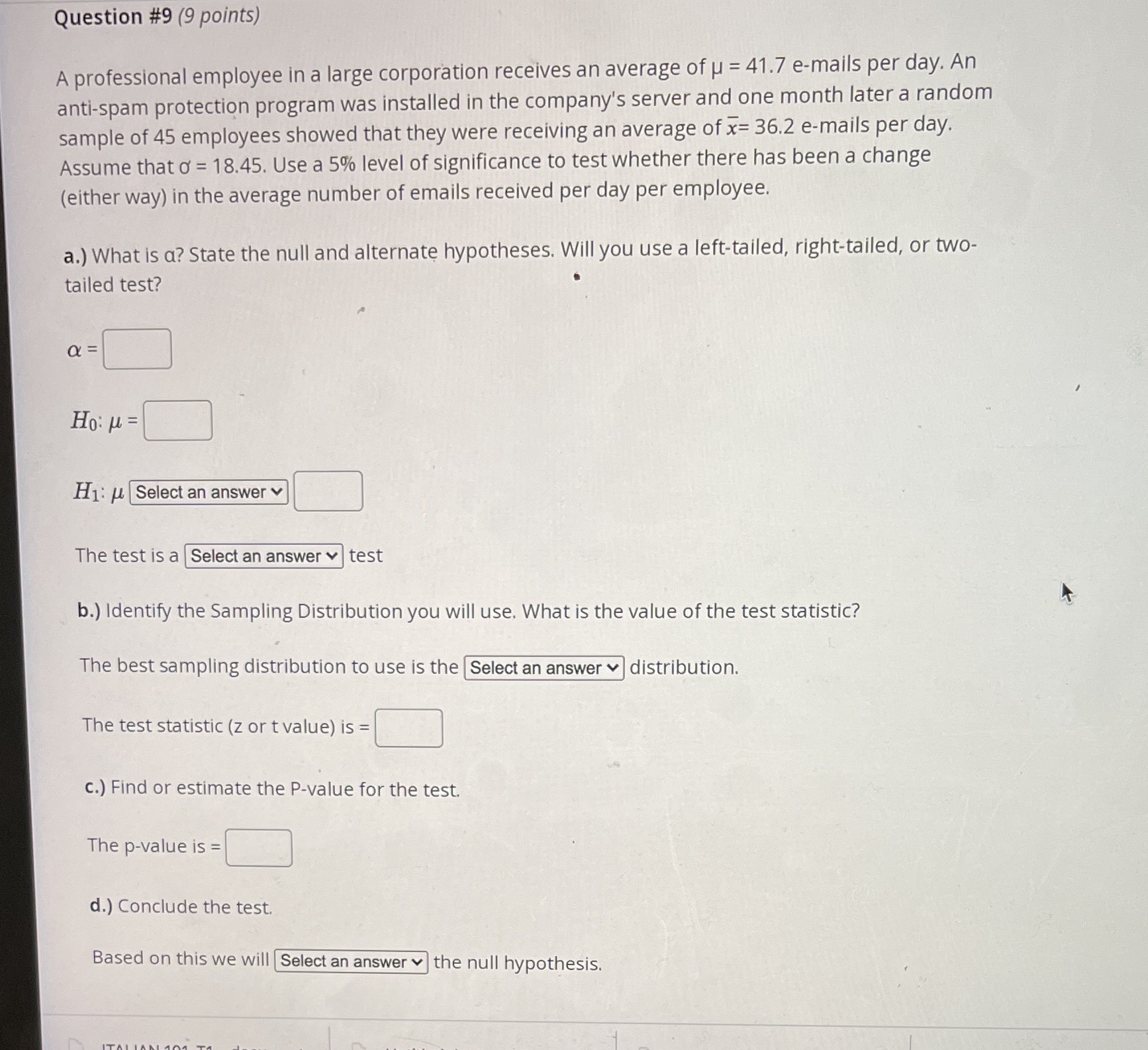 Question #9 (9 points) A professional employee in a large corporation