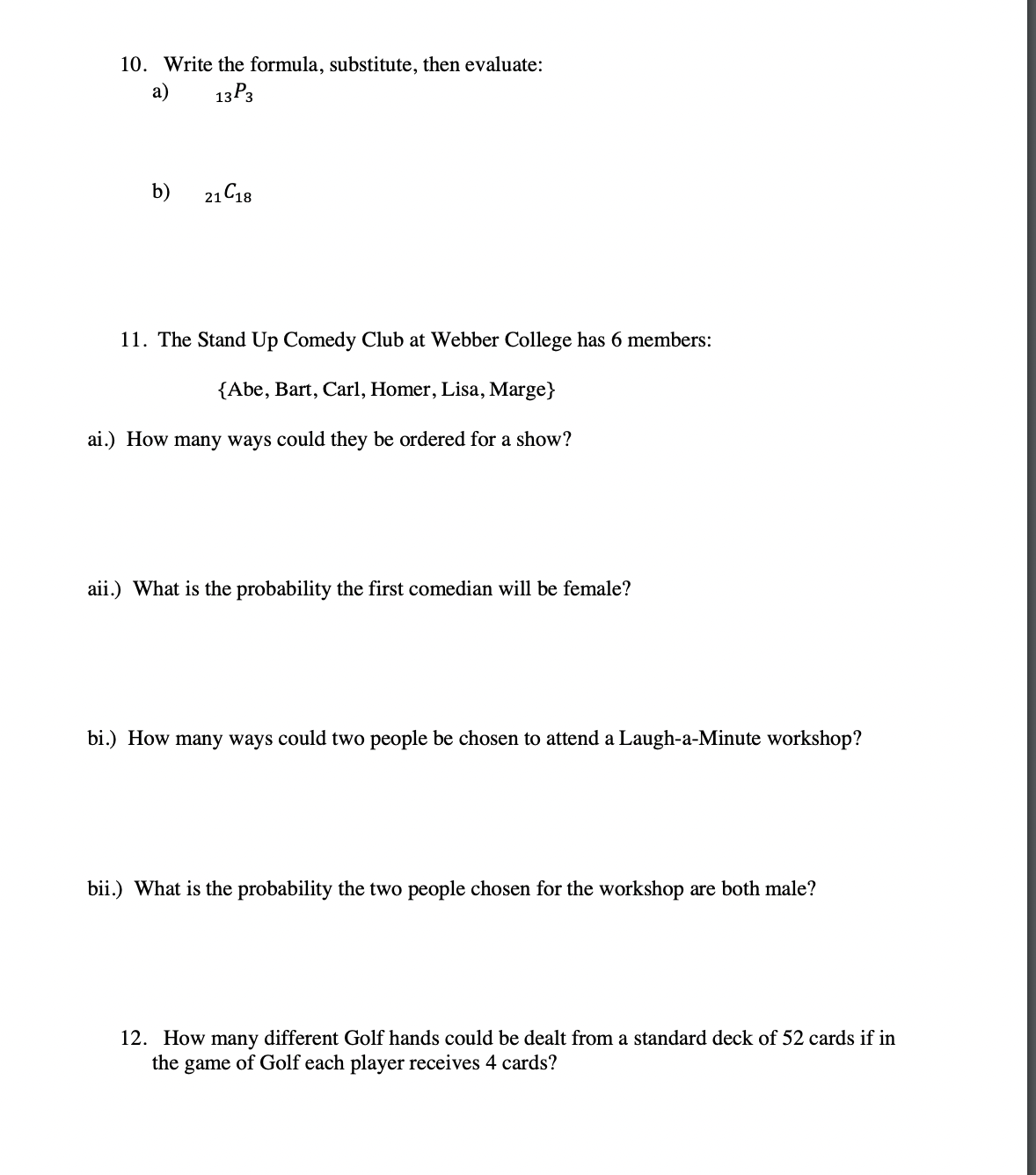 to represent the possible combinations of outts for a school dress code.