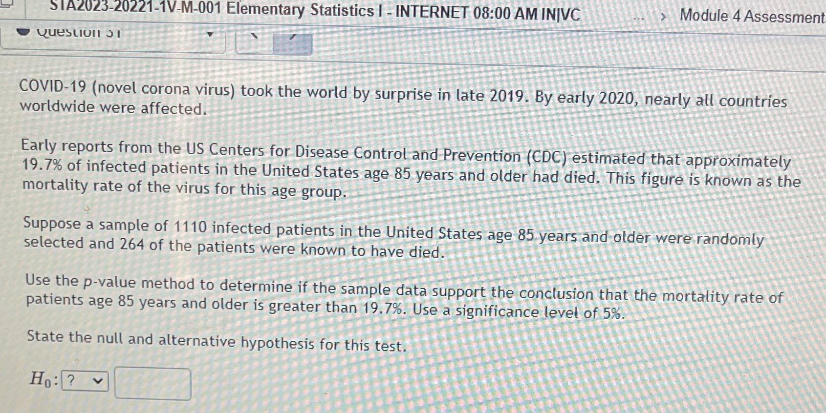A) State the null and alternative hypothesis for this testB) determine if