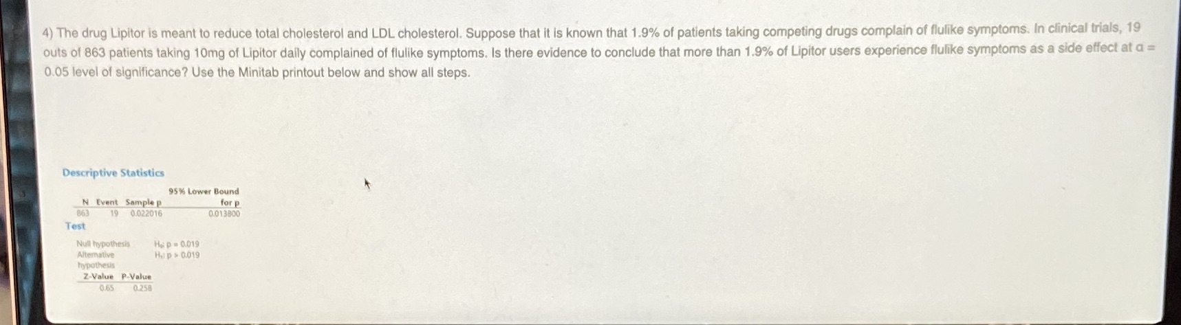 can u help me answer this question 4) The drug Lipitor is