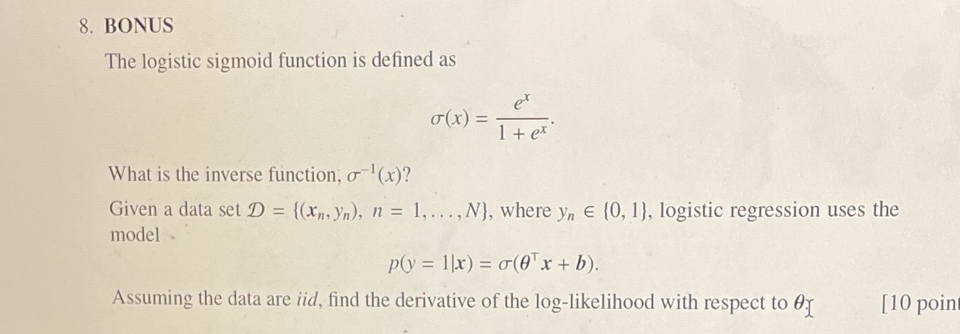 8. BONUS The logistic sigmoid function is defined as et o