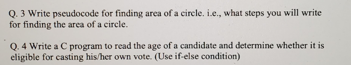 can you help me this problem Q. 3 Write pseudocode for finding