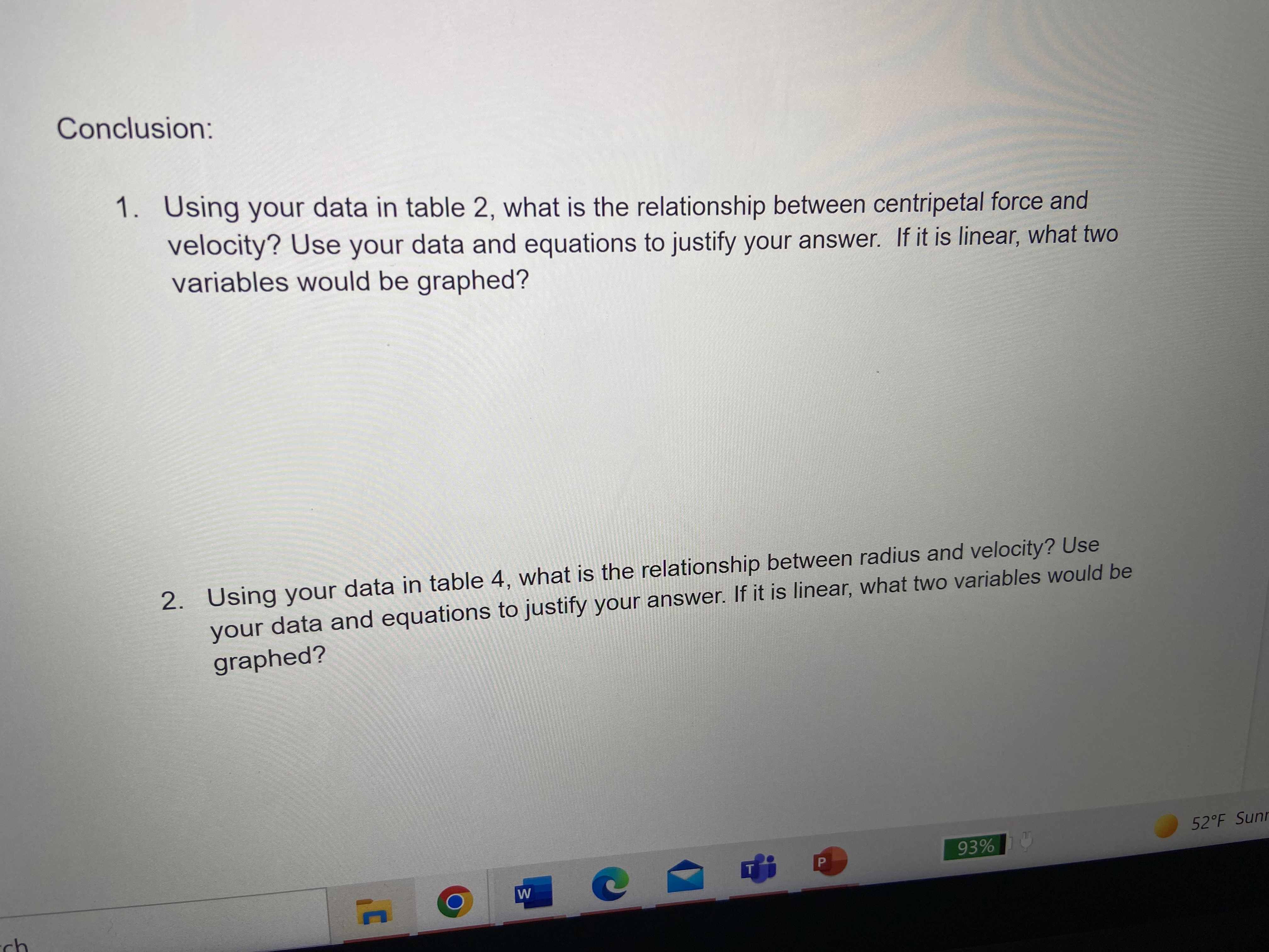 the relationship . 1y? Use your data and equations to justify your