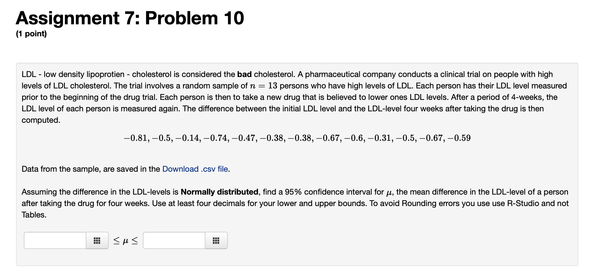 Help with this question: Assignment 7: Problem 10 (1 point) LDL -