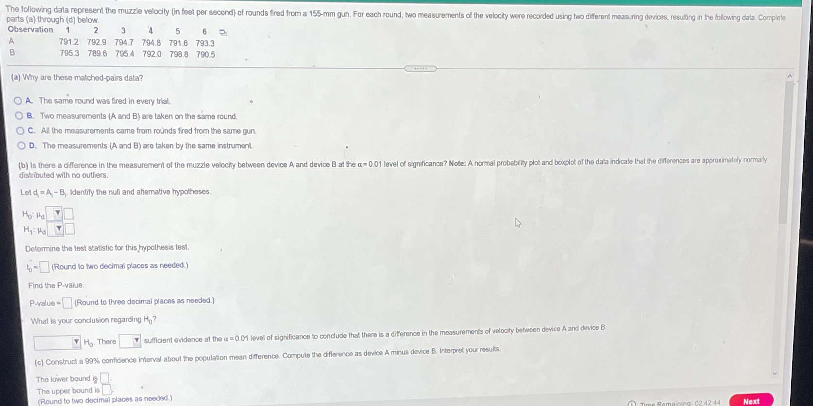  parts (a) through (d) below. The following data represent the muzzle