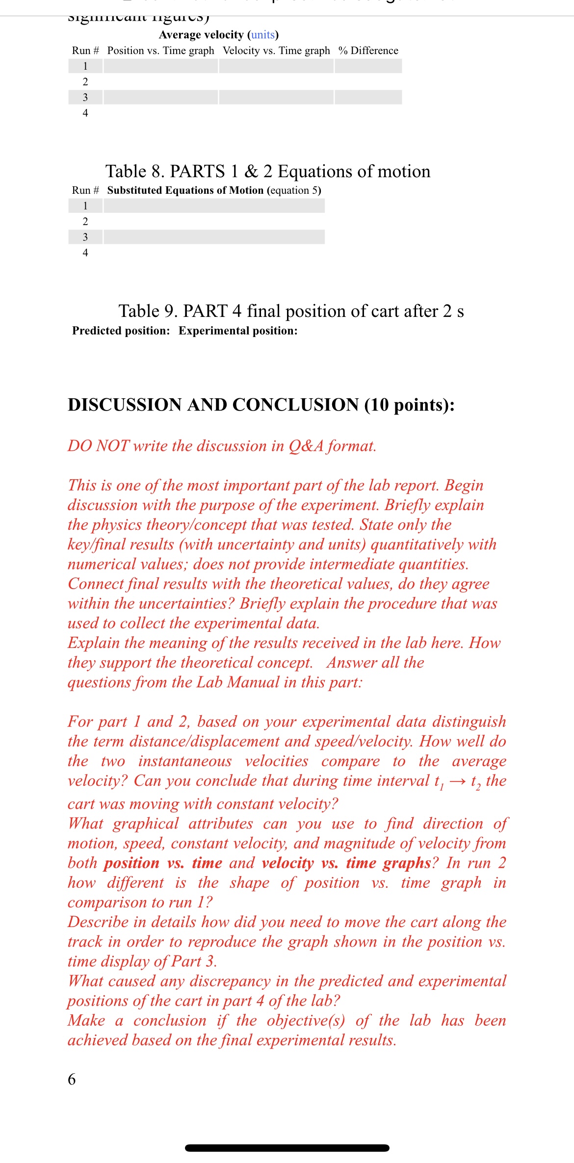 velocity and uncertainty) Run # Average Velocity, (units) Standard deviation (units) 2