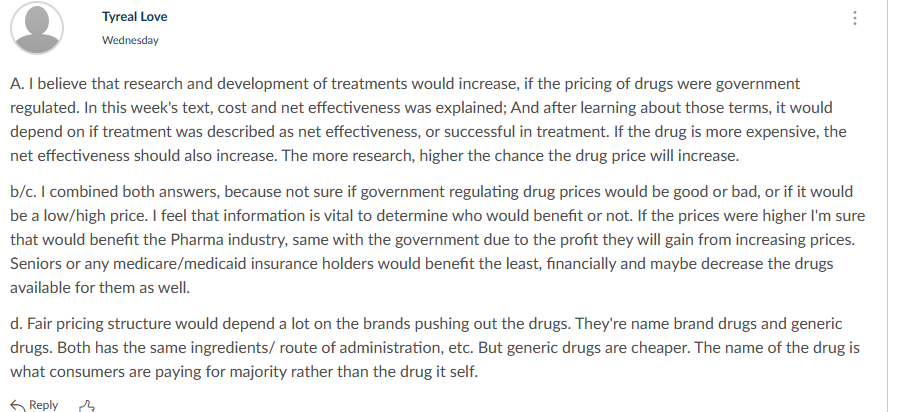 and development in drug treatments? b. Who would benefit the most if